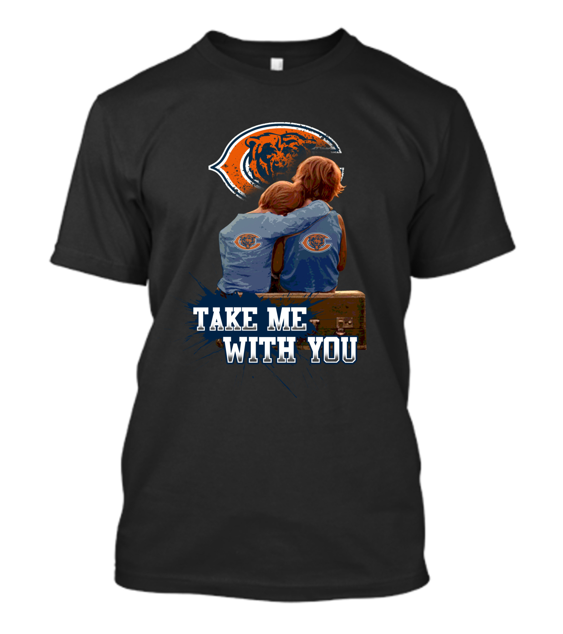 Chicago Bears Embrace Take Me With You T-Shirt