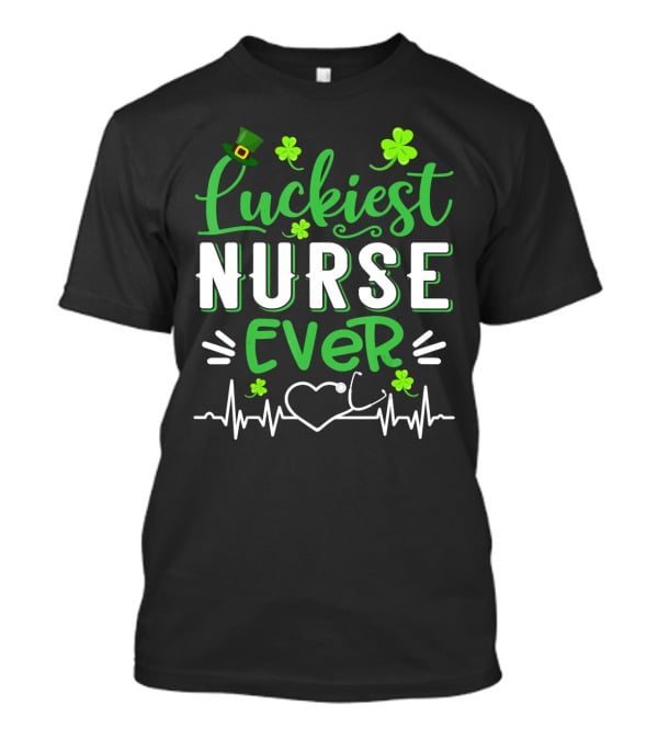 Luckiest Nurse Ever Shamrock Top Hat Heartbeat St Patrick T-Shirt