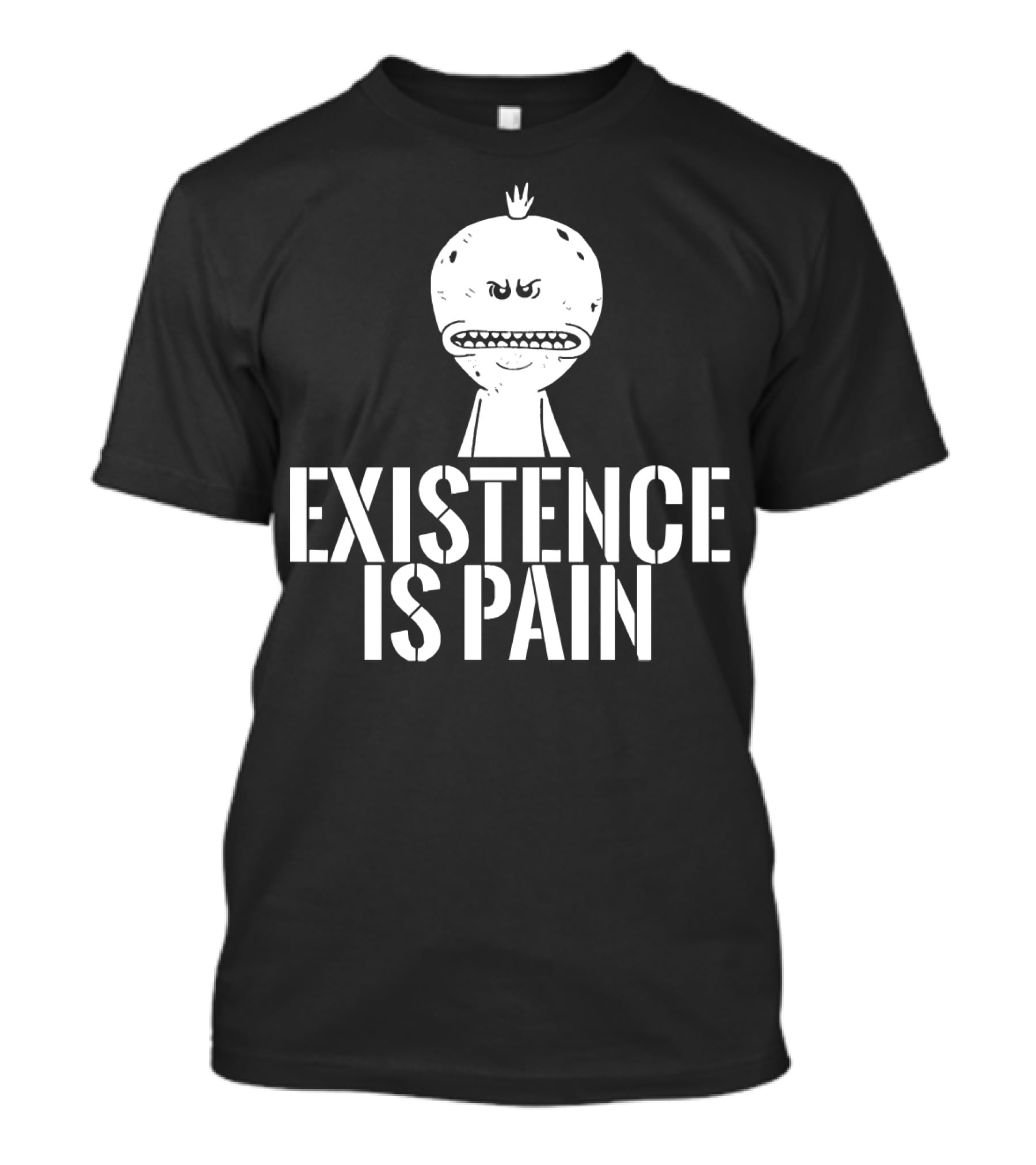 Existence Is Pain Mr. Meeseeks Character Image White Ink T-Shirt