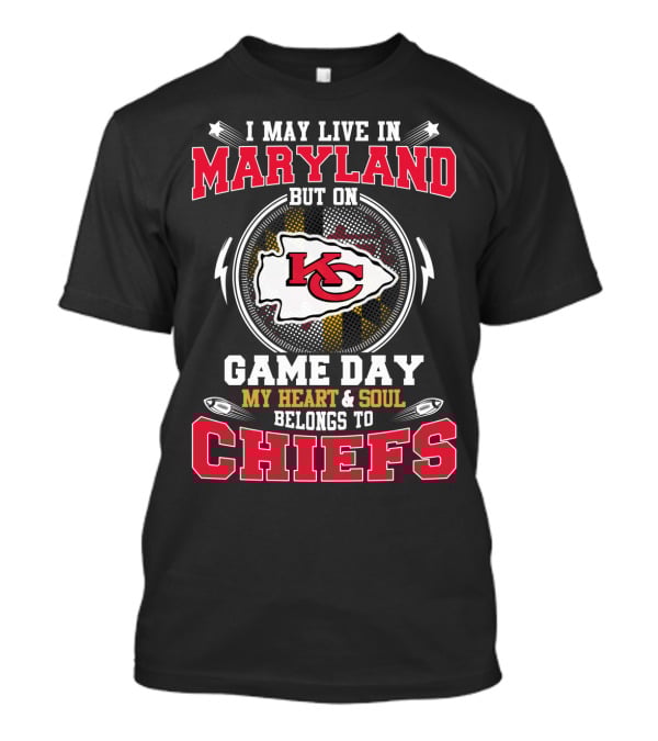 Maryland Game Day My Heart & Soul Belongs To Chiefs Kc T-Shirt