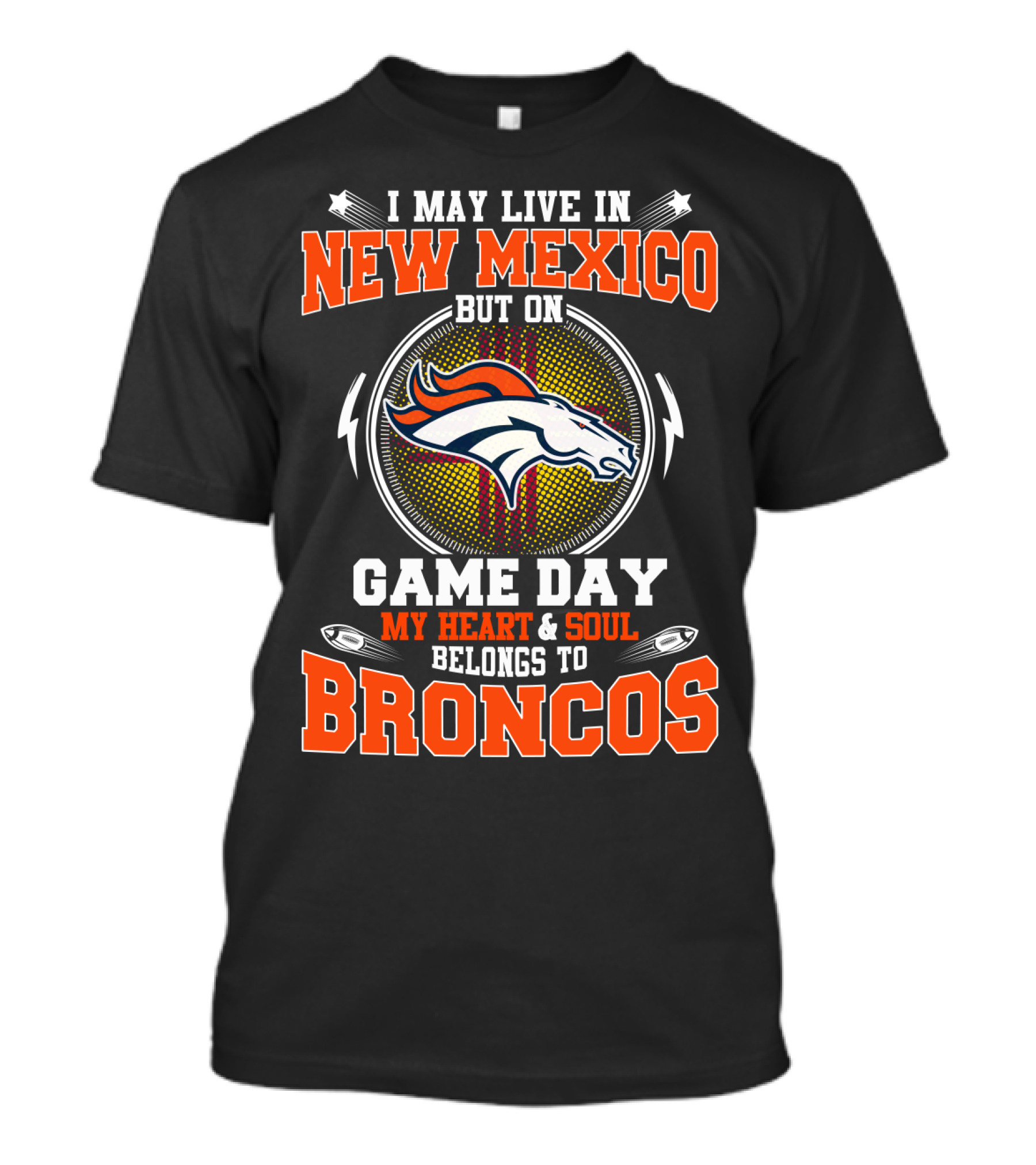 New Mexico Game Day Heart And Soul Belongs To Broncos T-Shirt