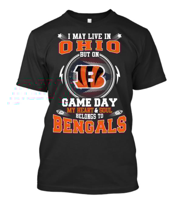 Bengals Ohio Game Day My Heart & Soul T-Shirt