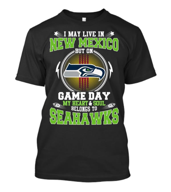 New Mexico Game Day Heart & Soul Belongs To Seahawks T-Shirt