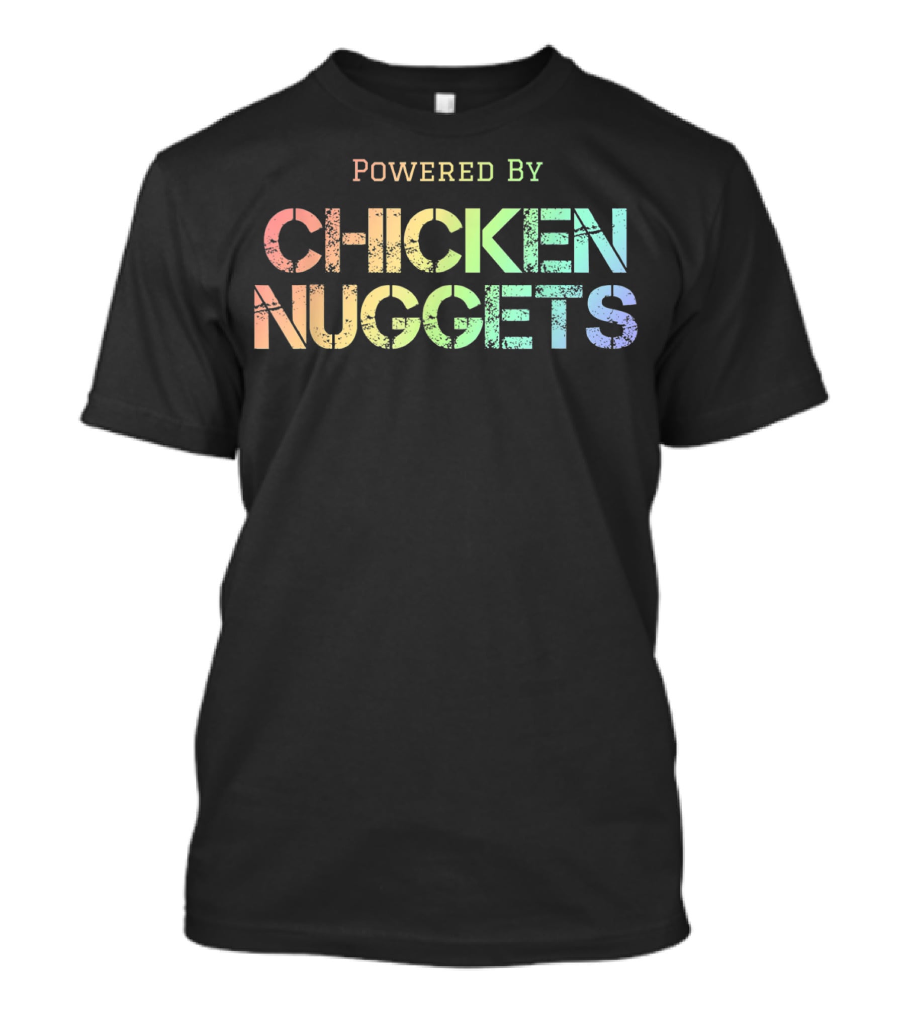 Powered By Chicken Nuggets Rainbow T-Shirt