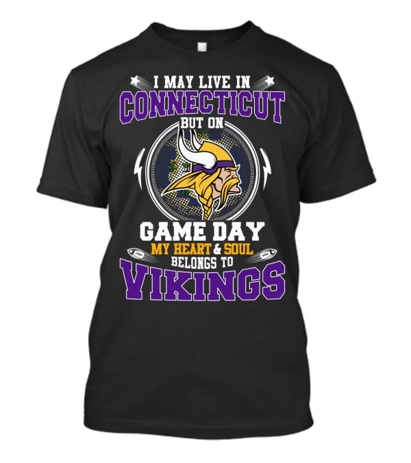 CONNECTICUT GAME DAY MY HEART And SOUL BELONGS TO VIKINGS T-Shirt