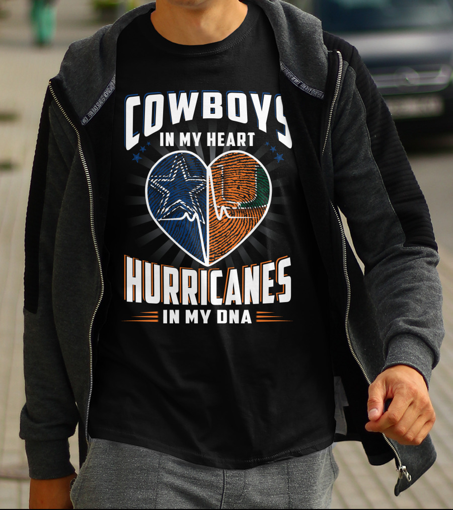 Cowboys In My Heart Hurricanes In My DNA T-Shirt