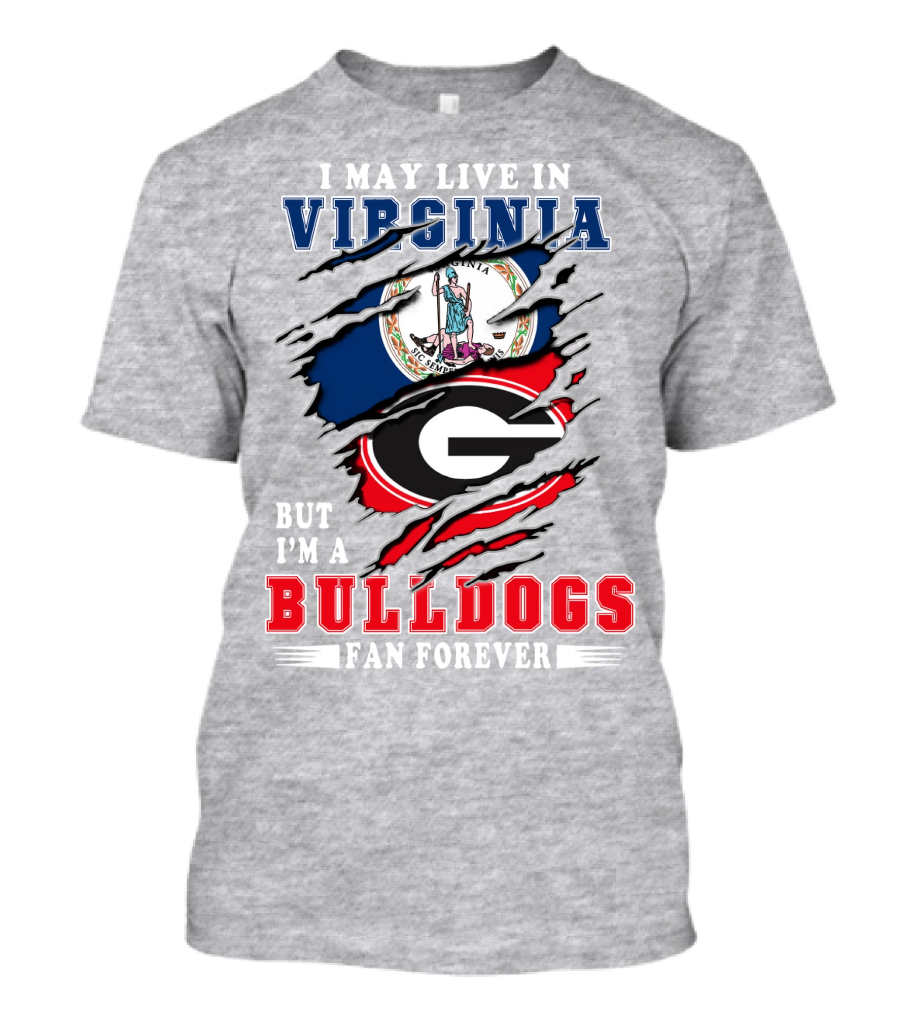 I May Live In Virginia But I'm A Bulldogs Fan Forever T-Shirt