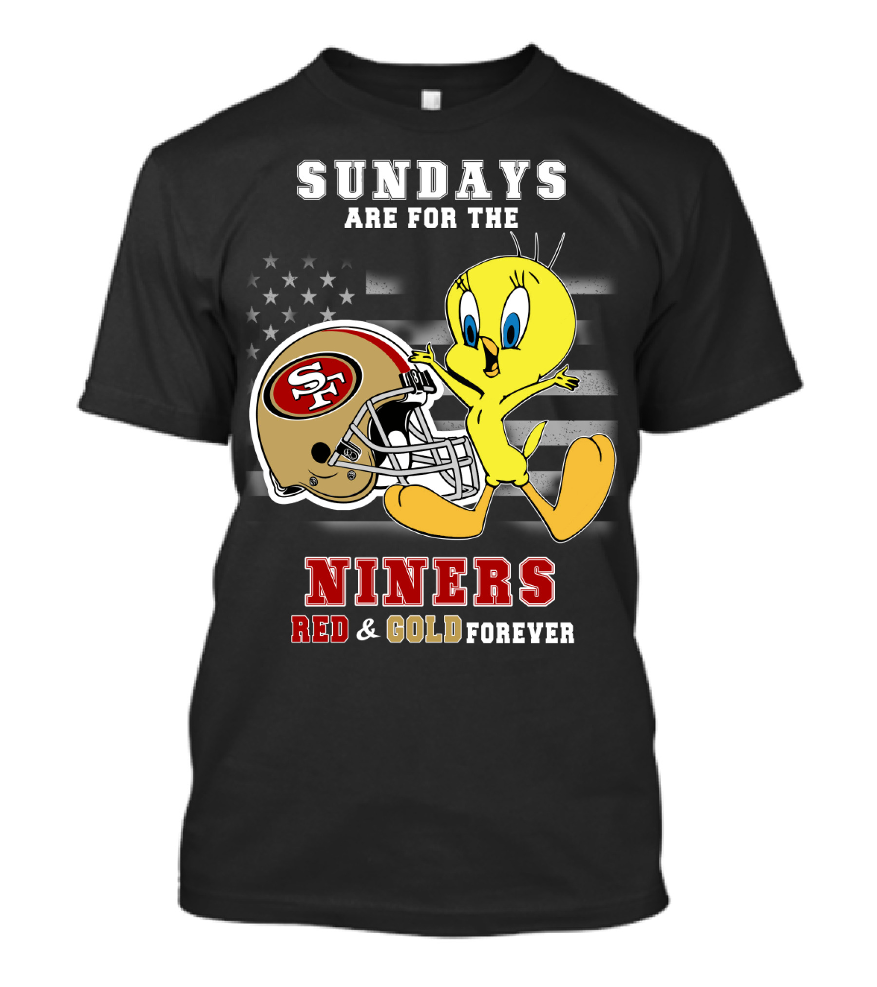 Sundays Are For The 49ers Red And Gold Forever Tweety Football Helmet T-Shirt