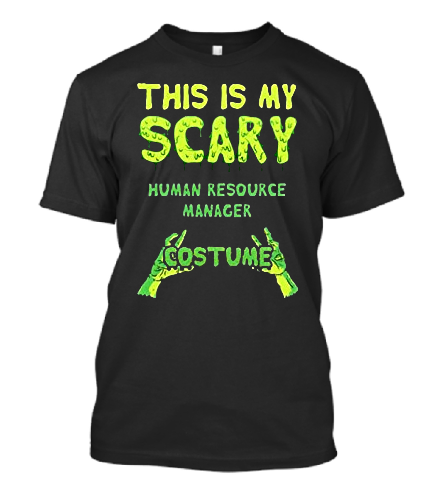 This Is My Scary Human Resource Manager Costume T-Shirt