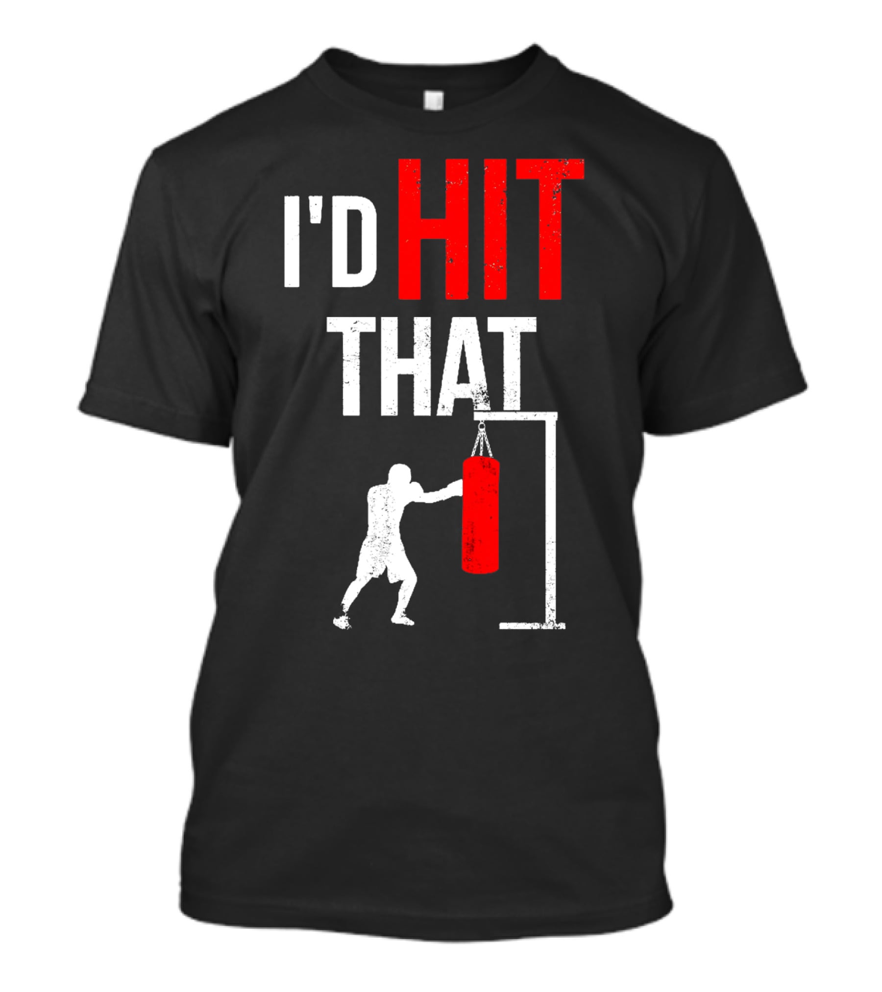I'd Hit That Boxing Punching Bag Silhouette T-Shirt