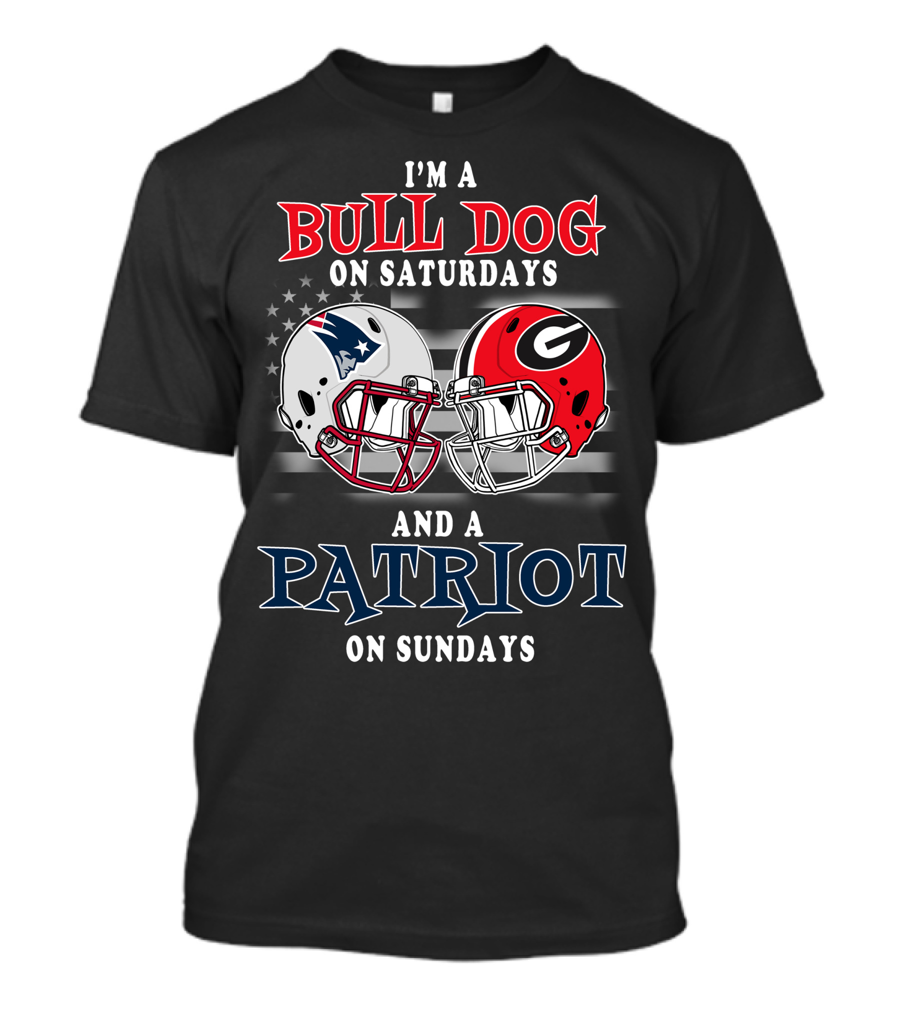 I'm A Bulldog On Saturdays And A Patriot On Sundays T-Shirt
