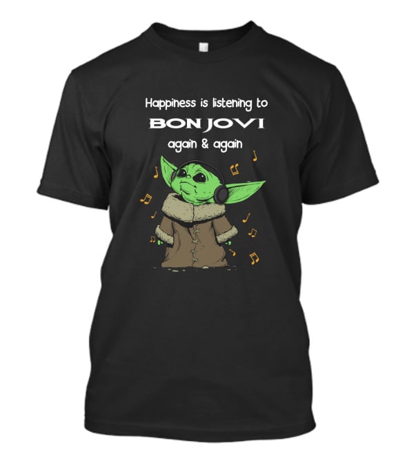 Happiness Is Listening To Bon Jovi Again And Again T-Shirt