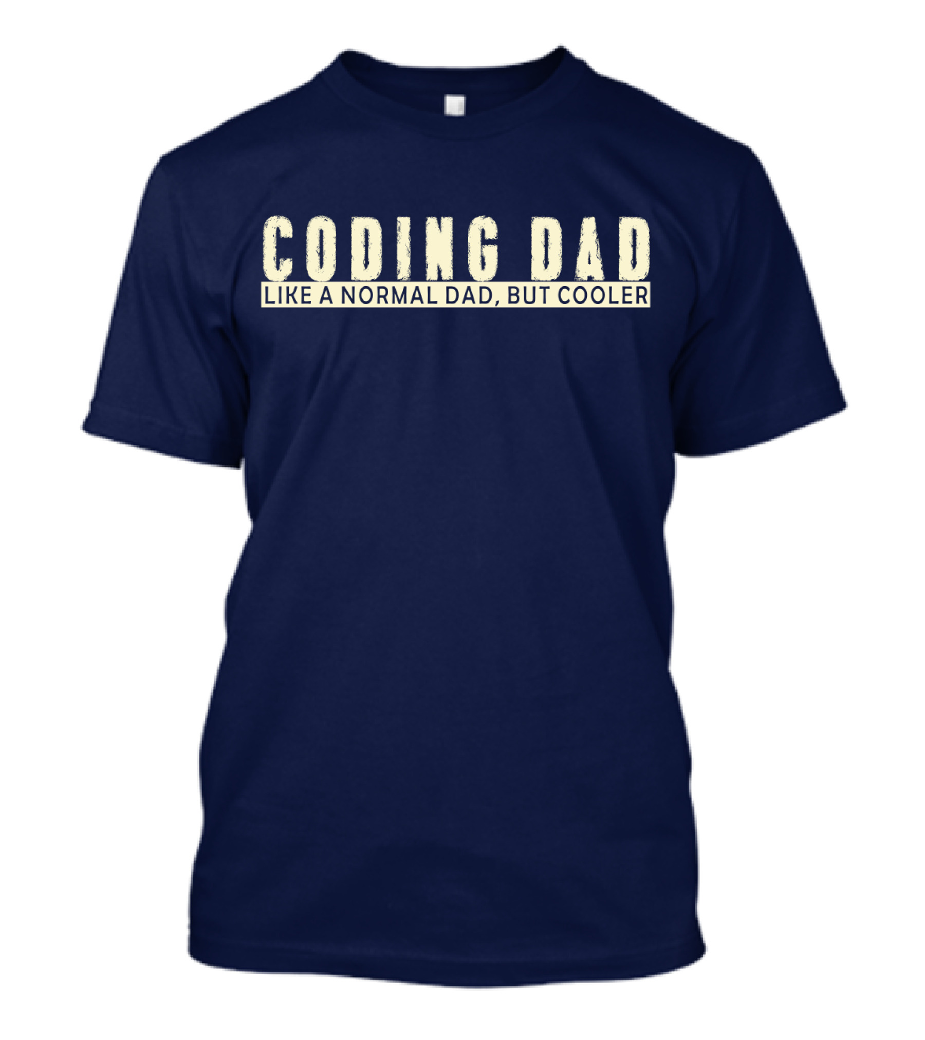 Coding Dad Like A Normal Dad But Cooler T-Shirt