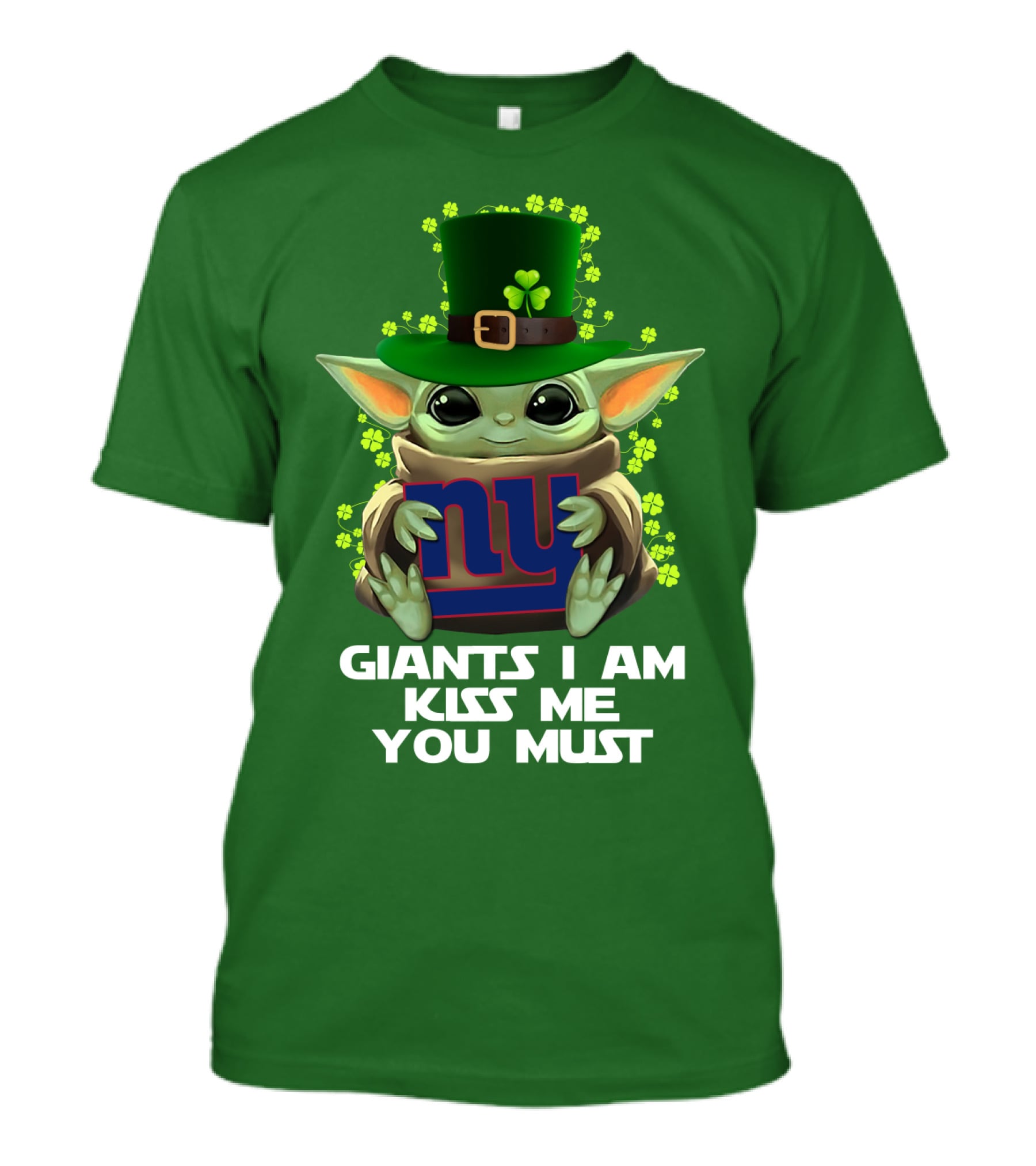 Giants I Am Kiss Me You Must Nyg Shamrock Hat T-Shirt