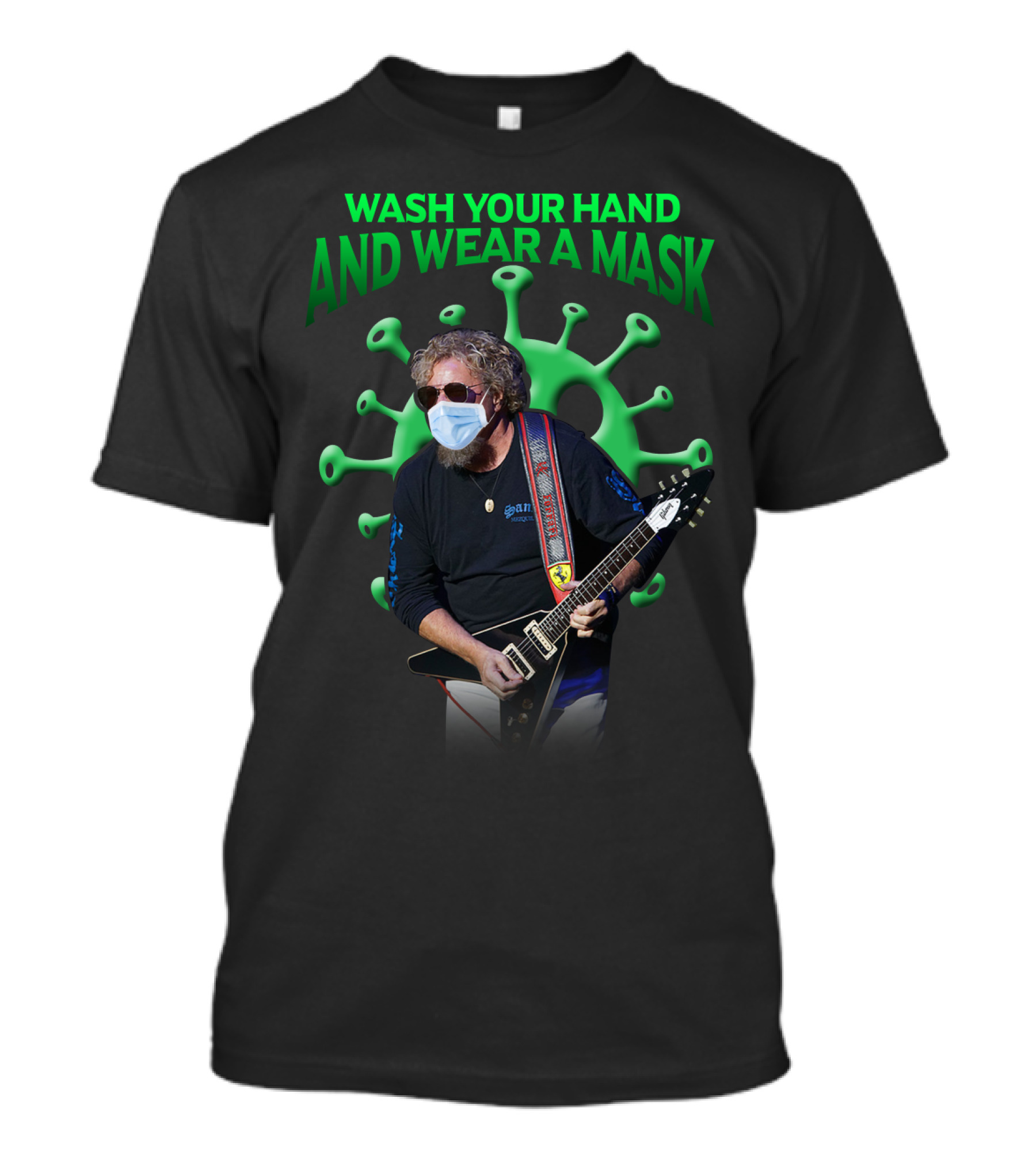 Sammy Hagar Wash Your Hands And Wear A Mask T-Shirt