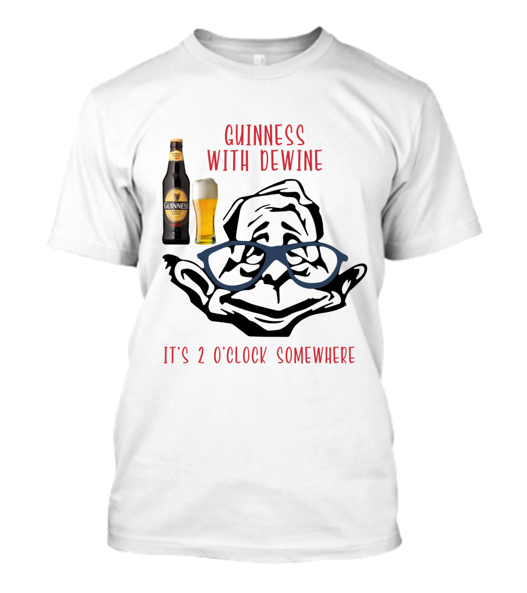 Guinness With Dewine It's 2 O'clock Somewhere T-Shirt