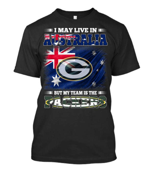 I May Live In Australia But My Team Is The Packers Australia Flag Packers T-Shirt