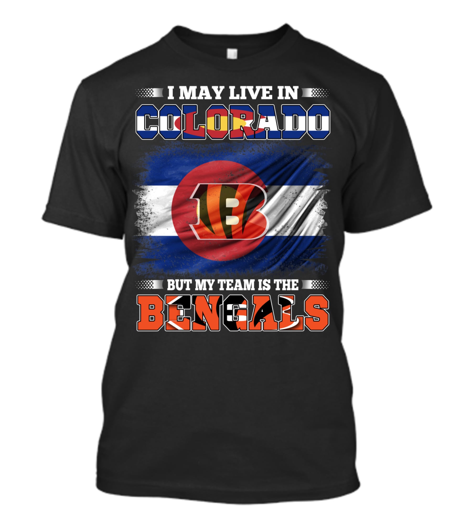 Colorado Pride With Bengals Loyalty Football Fan T-Shirt