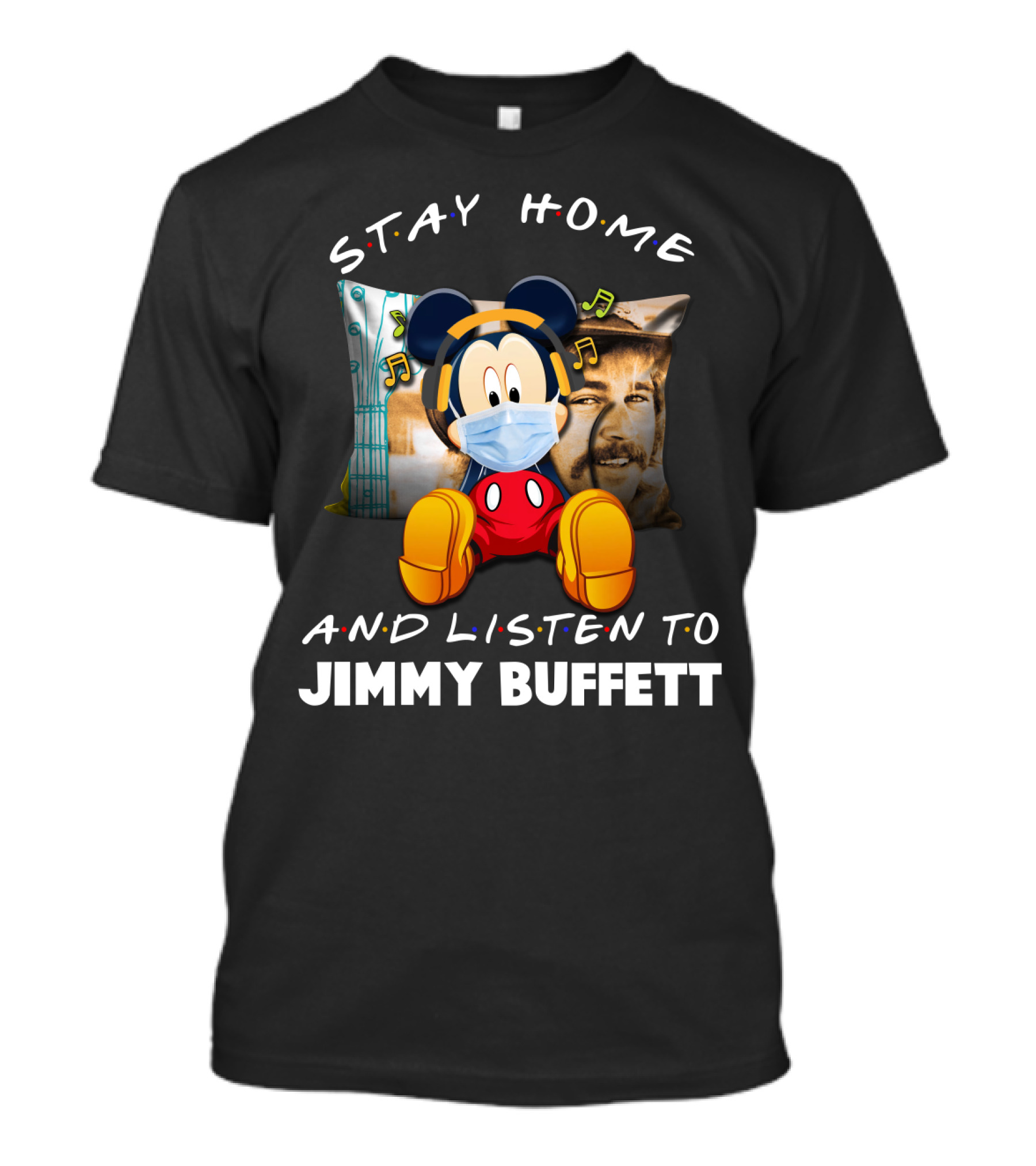 Stay Home And Listen To Jimmy Buffett Mickey Mouse Masked With Headphones T-Shirt