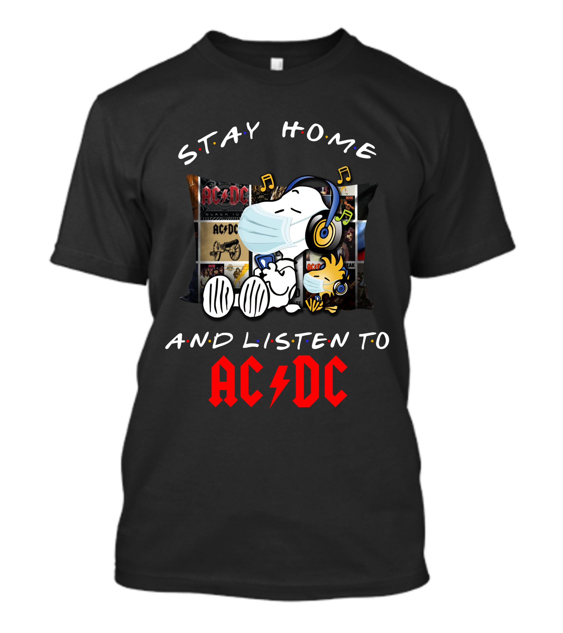 Stay Home And Listen To AC/DC Snoopy Music T-Shirt