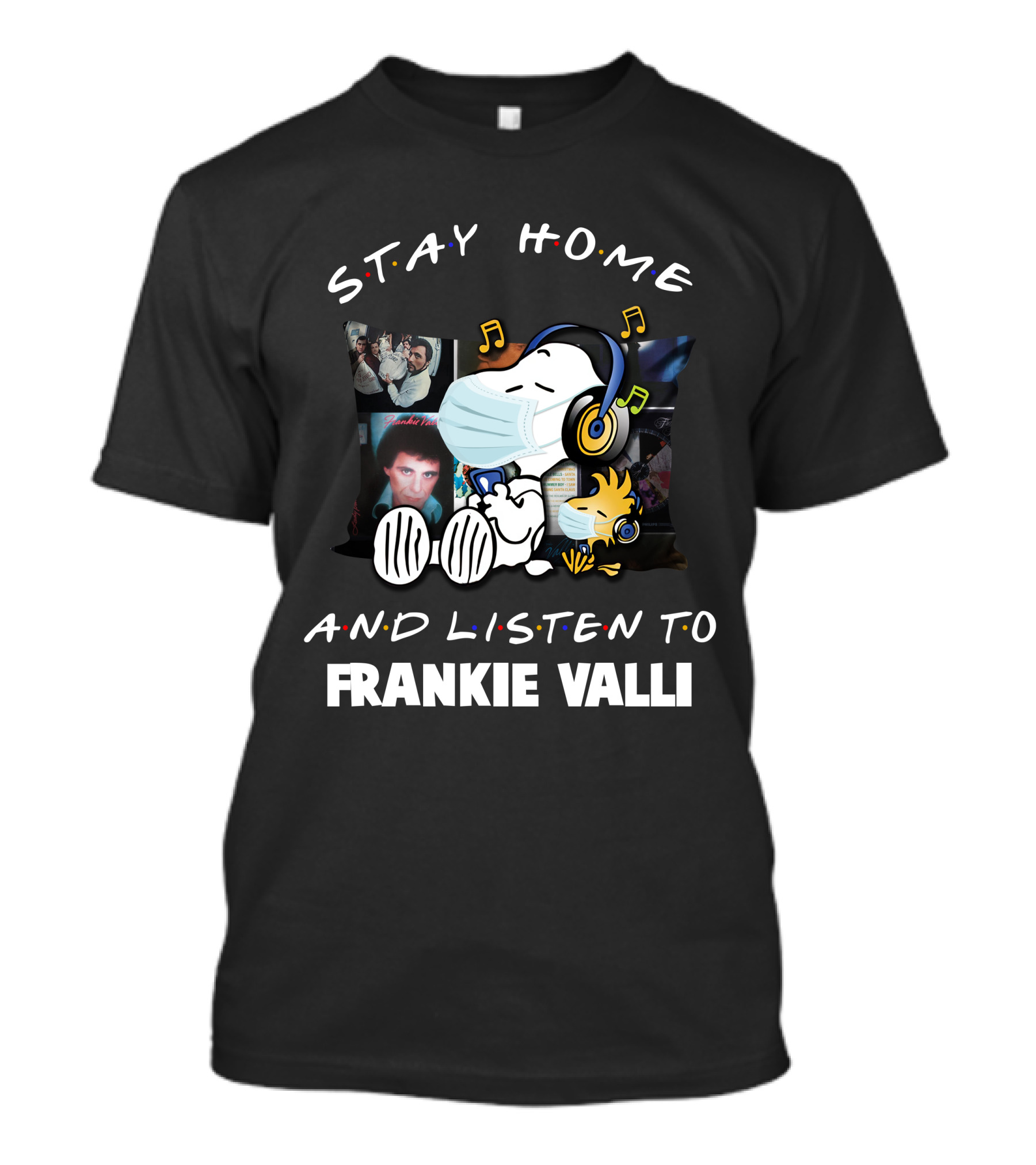 Stay Home And Listen To Frankie Valli Snoopy Music Pillow T-Shirt