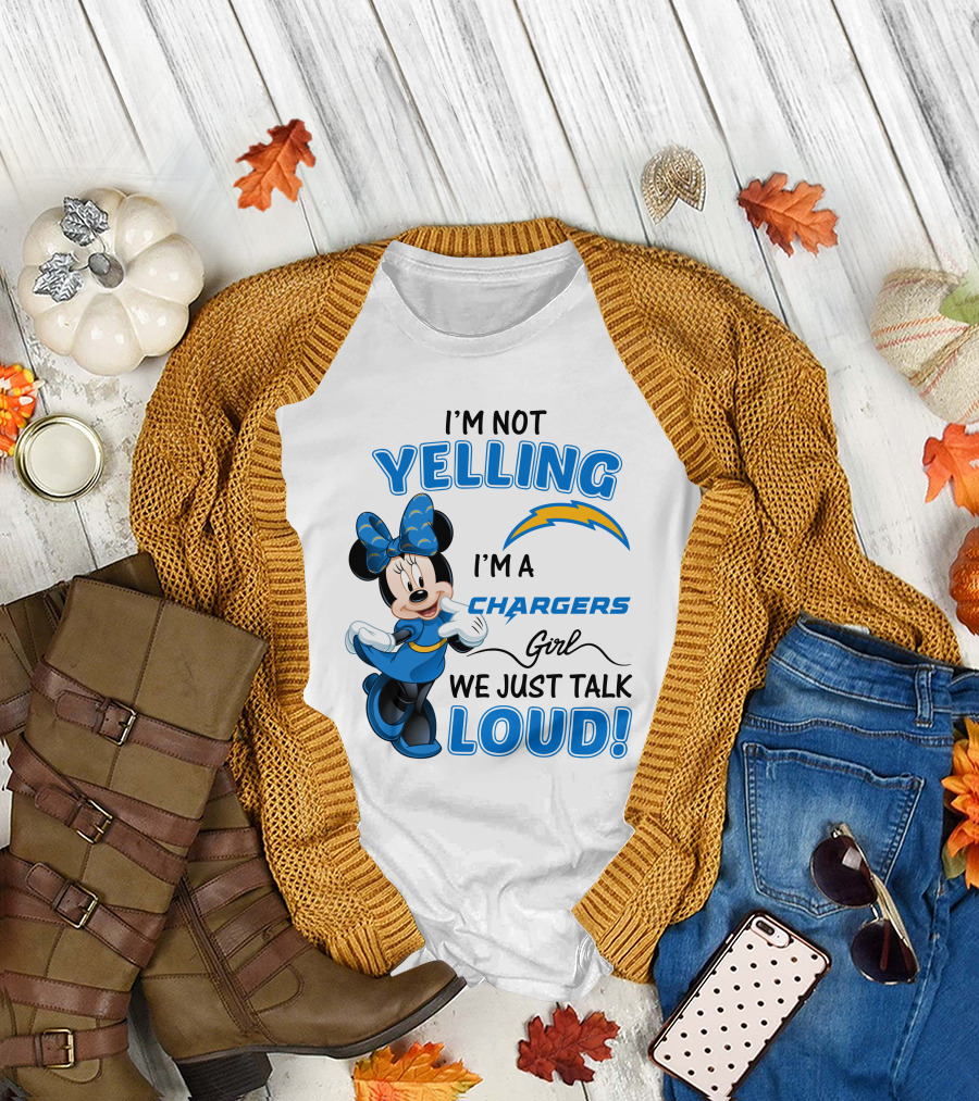 I'm Not Yelling I'm A Chargers Girl We Just Talk Loud Minnie Mouse T-Shirt