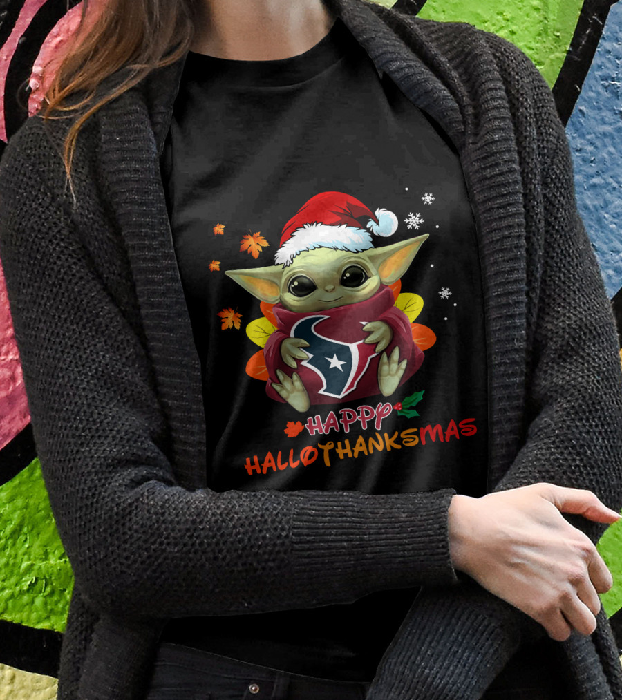 Happy Hallothanksmas Houston Texans Baby Yoda 505 L1PTT T-Shirt
