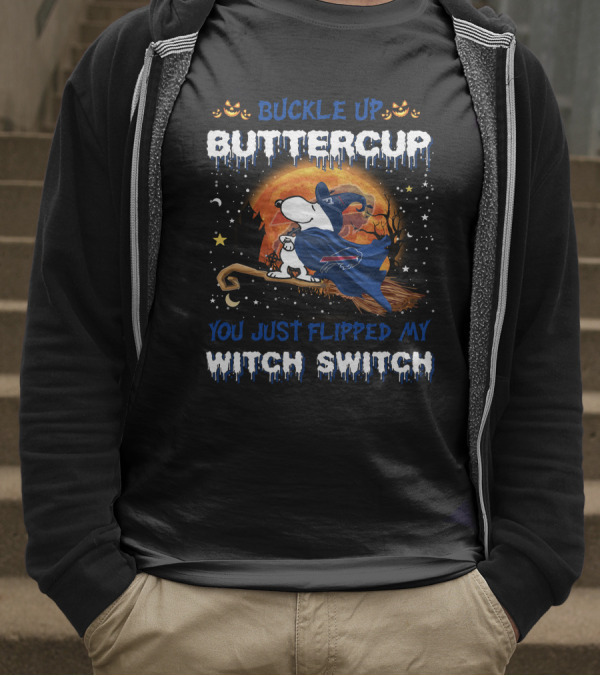 Buckle Up Buttercup You Just Flipped My Witch Switch Buffalo Bills Snoopy Halloween T-Shirt
