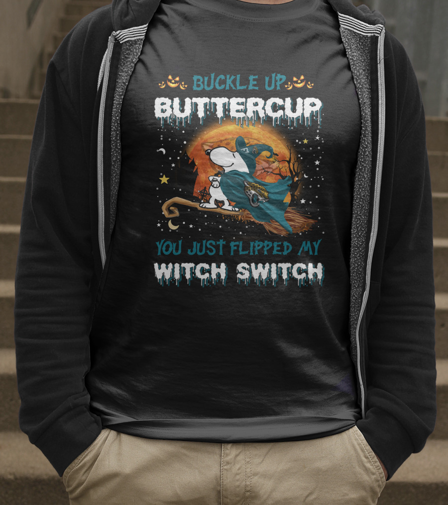 Buckle Up Buttercup Snoopy Jacksonville Jaguars Witch Switch T-Shirt