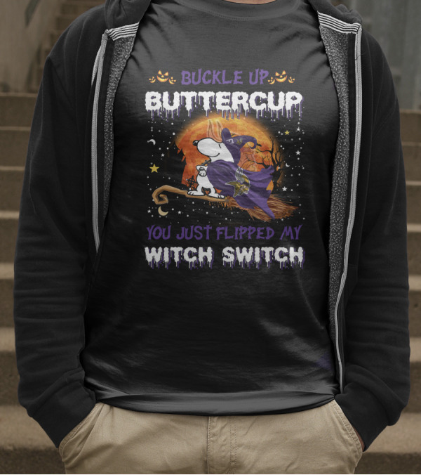 BUCKLE UP BUTTERCUP YOU JUST FLIPPED MY WITCH SWITCH Snoopy Halloween Minnesota Vikings T-Shirt