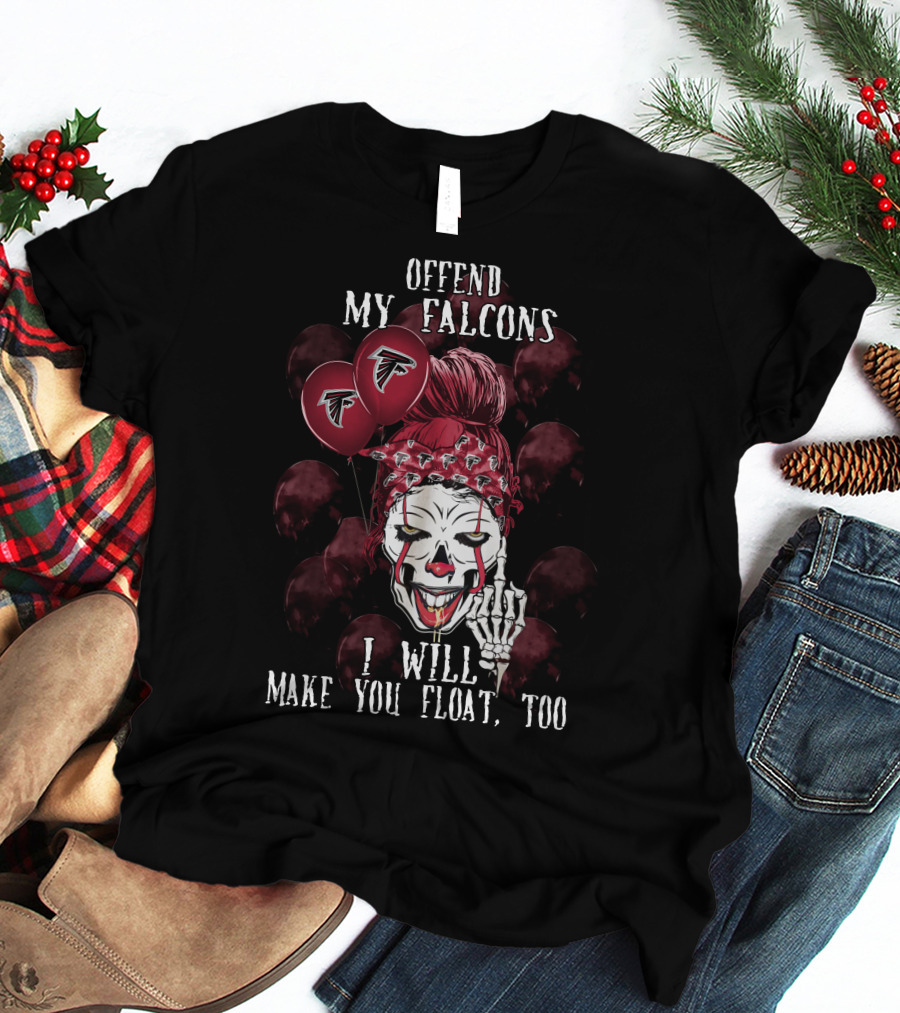 Offend My Falcons I Will Make You Float Too Atlanta Falcons Halloween T-Shirt
