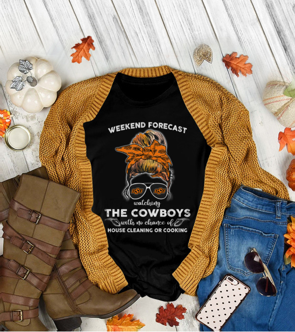 Weekend Forecast Watching The Cowboys OSU Fan T-Shirt