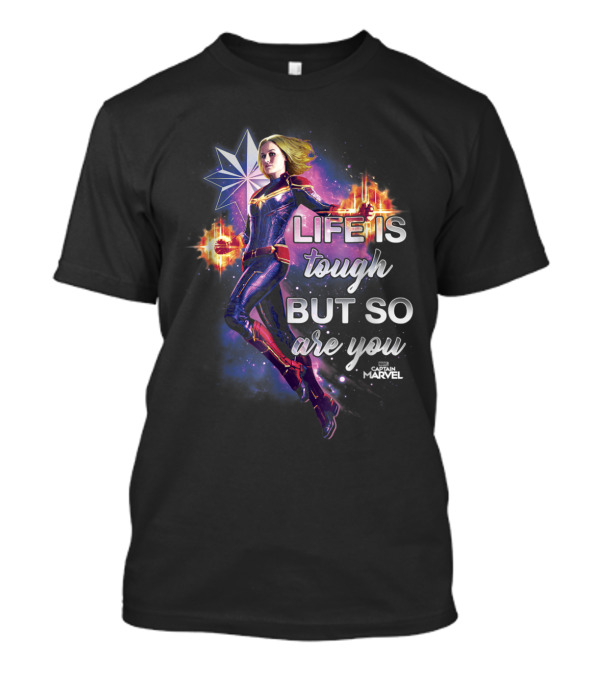 Life Is Tough But So Are You Captain Marvel Flight T-Shirt