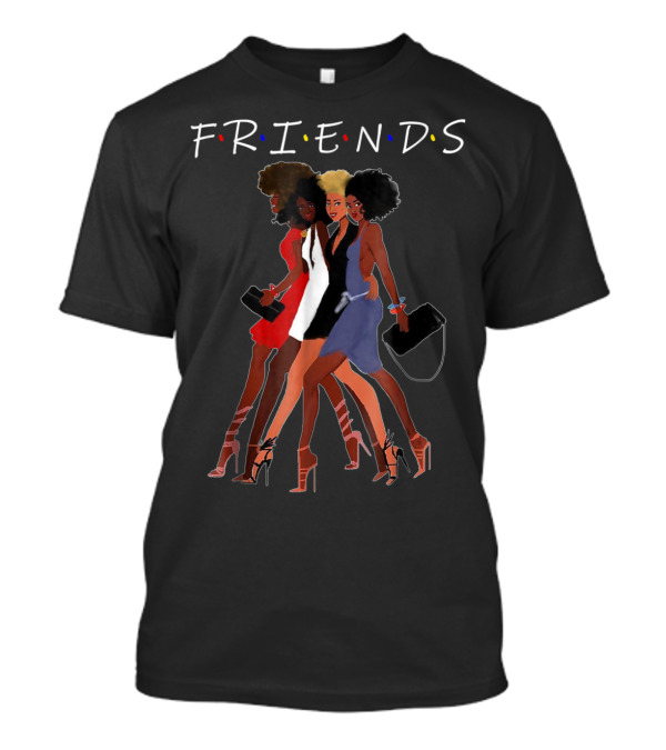FRIENDS Natural Hair Black Queen For Black Girl T-Shirt