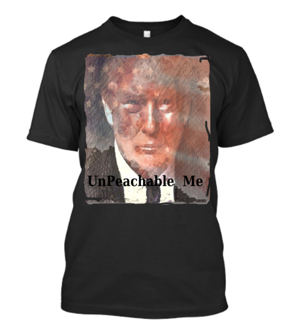 Diva Duds Unpeachable Me Trump Anti T-Shirt