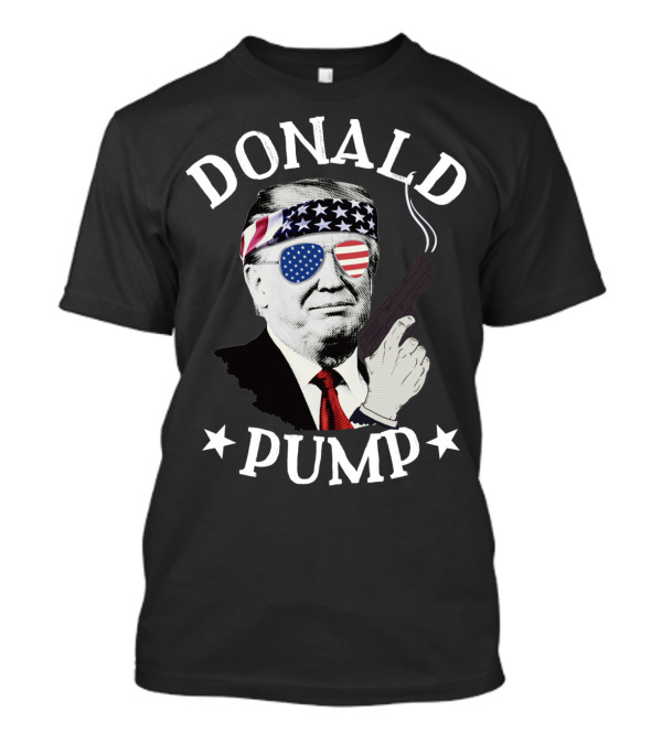 Donald Pump American Flag Sunglasses Bandana Gun Trump Supporter Patriot T-Shirt
