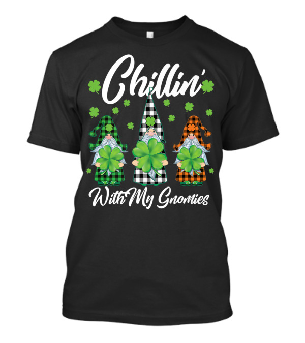 Chillin' With My Gnomies St. Patrick's Day Shamrock Checkered Gnomes T-Shirt
