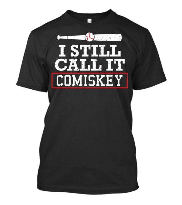 I Still Call It Comiskey Distressed Baseball Bat And Ball T-Shirt