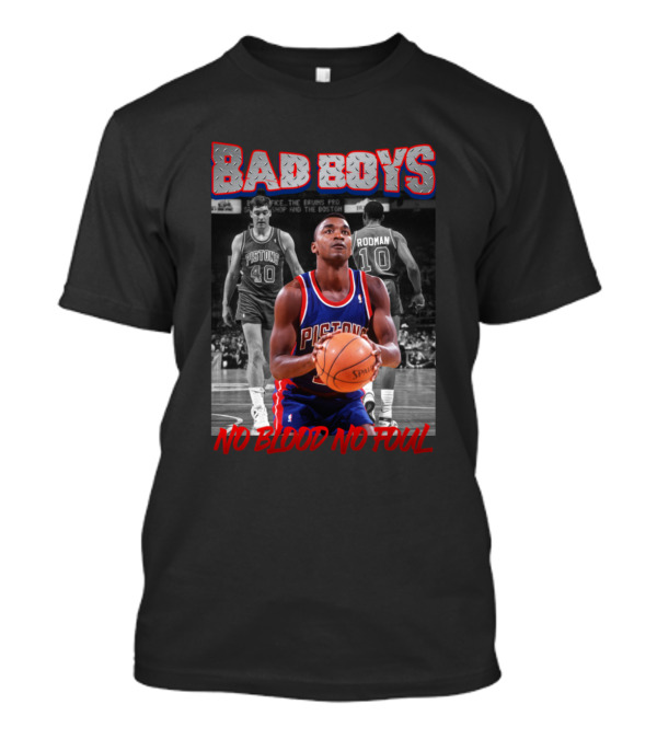 Bad Boys No Blood No Foul Pistons Basketball Legends T-Shirt