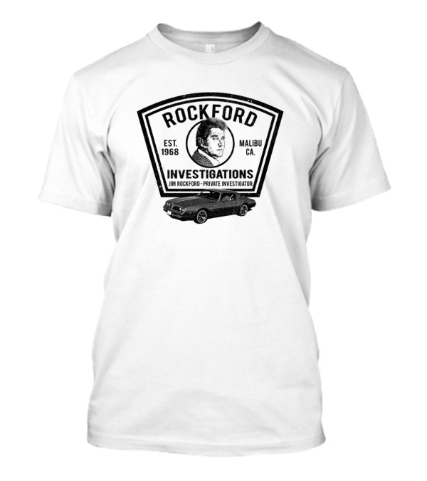 Rockford Investigations Est. 1968 Malibu CA Jim Rockford Private Investigator T-Shirt