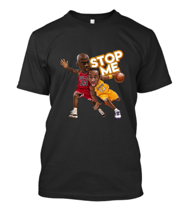 Stop Me Kobe Bryant Vs Michael Jordan NBA Lakers Bulls 23 24 T-Shirt