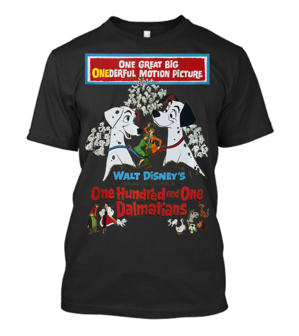 Walt Disney's One Hundred And One Dalmatians One Great Big Wonderful Motion Picture Classic M9 T-Shirt
