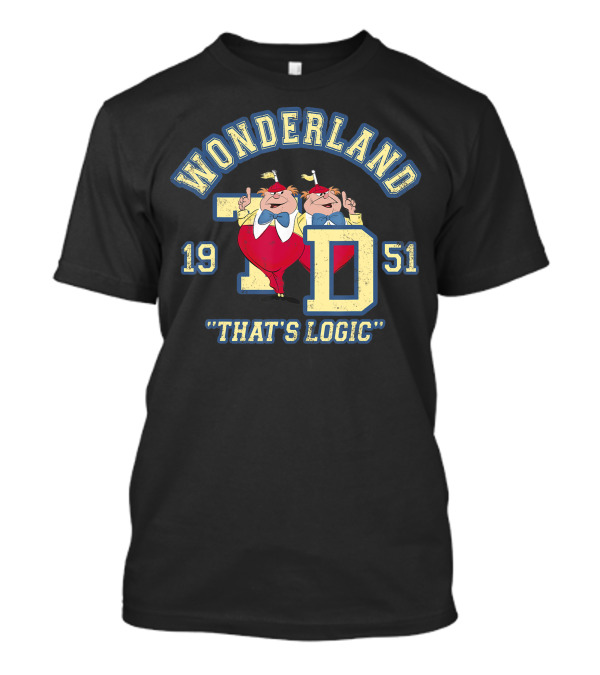 Wonderland Tweedledee Tweedledum That's Logic 1951 T-Shirt