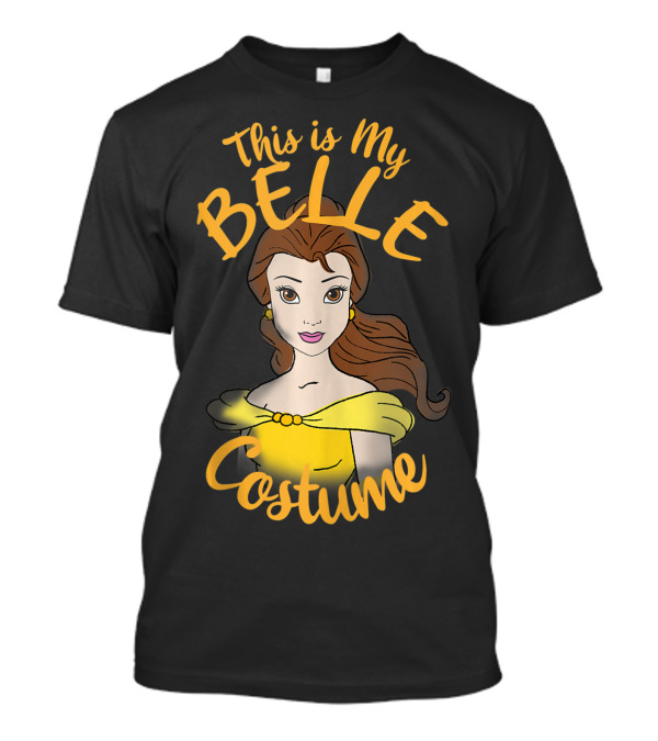 Disney Beauty And The Beast This Is My Belle Costume Halloween T-Shirt