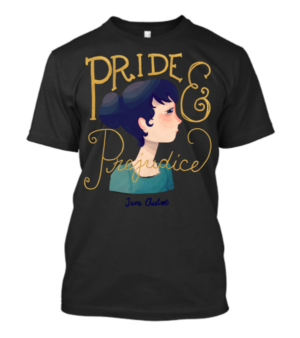 Pride And Prejudice Jane Austen Recovering The Classics T-Shirt