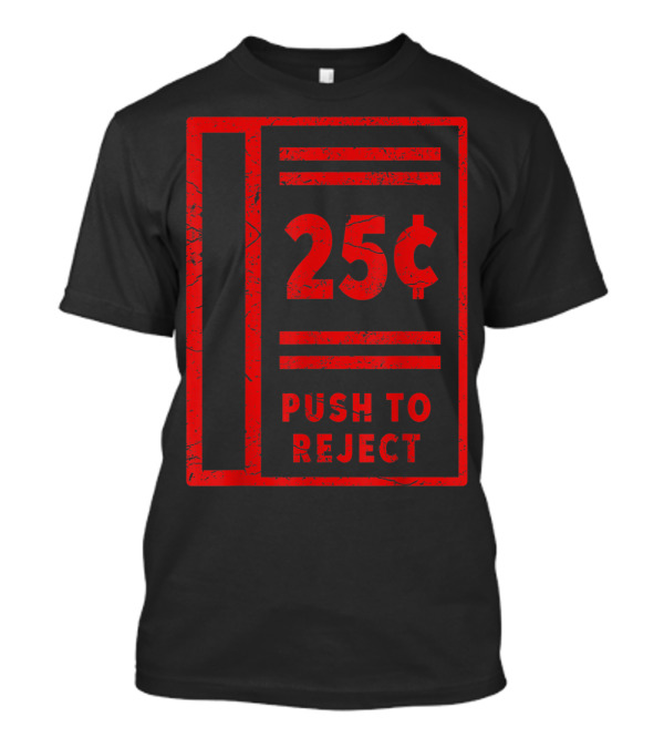 Classic Retro Gamer Arcade Coinop 25 Cent Push To Reject T-Shirt
