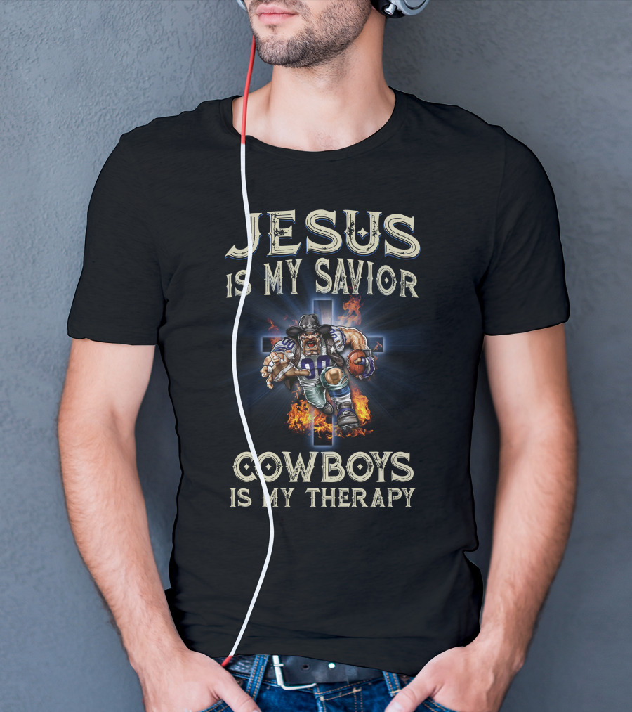 Jesus Is My Savior Cowboys Is My Therapy Dallas Cowboys Nfl Mascost God T-Shirt