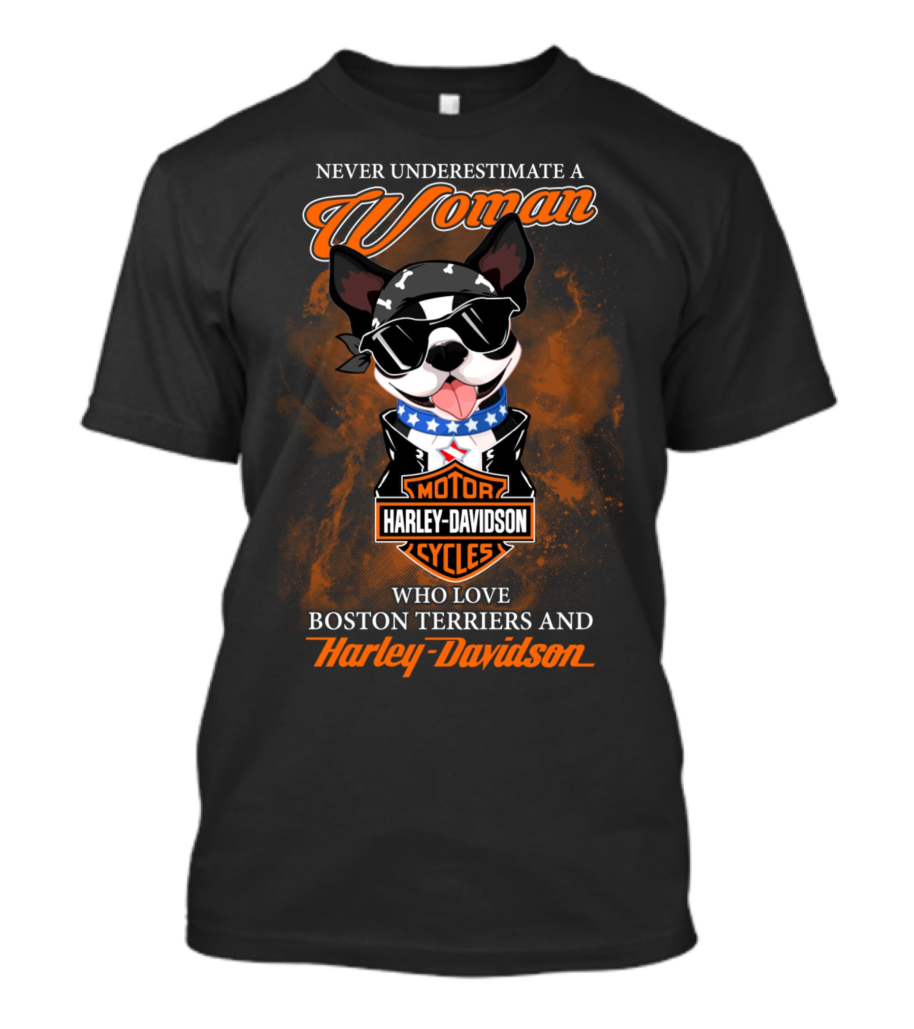 Never Underestimate A Woman Who Loves Boston Terriers And Harley Davidson T-Shirt
