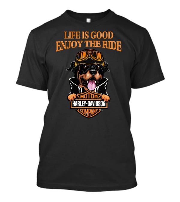 Life Is Good Enjoy The Ride Harley Davidson Rottweiler Motor Company T-Shirt