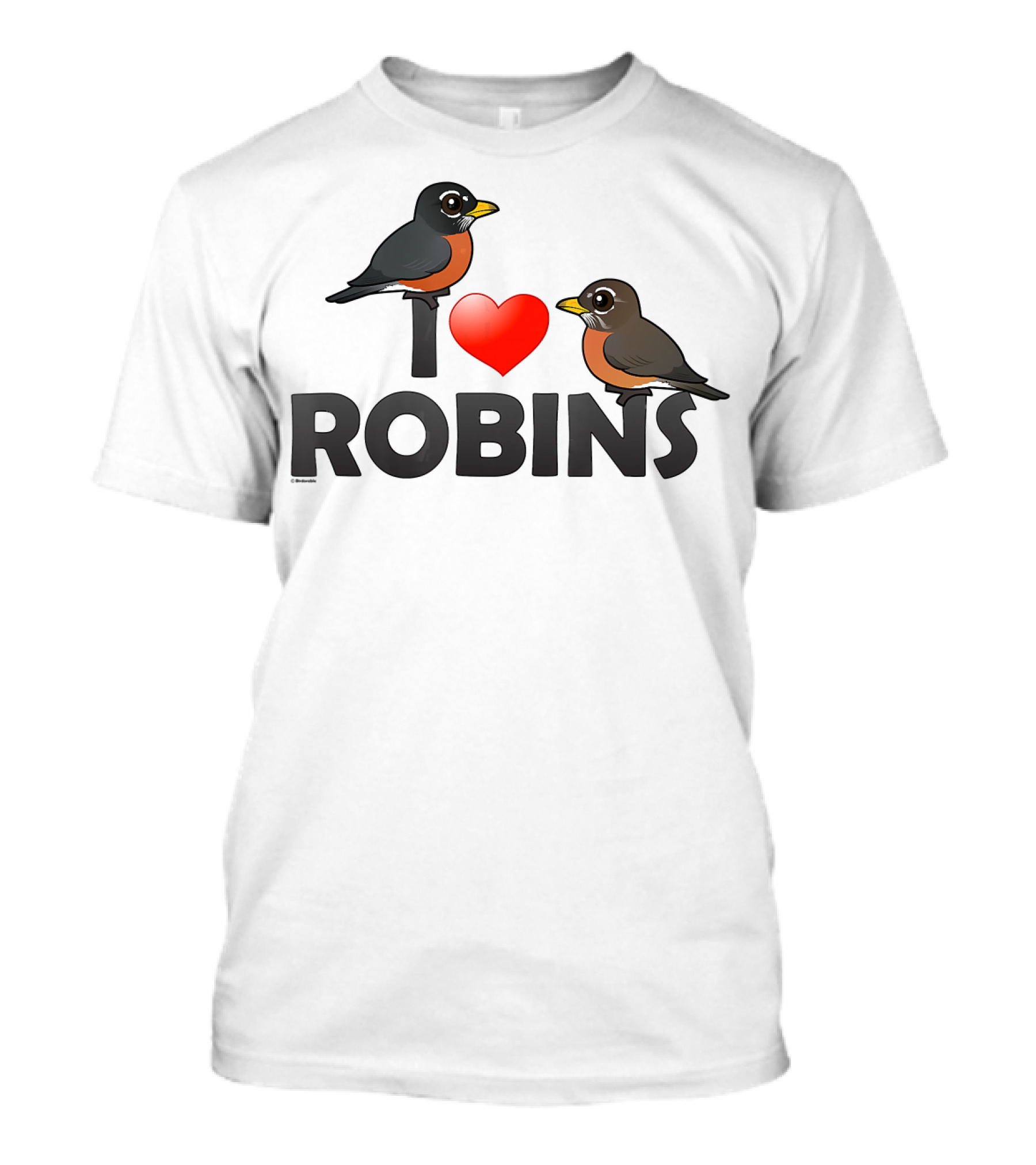 I Love Robins Cute Cartoon Bird T-Shirt